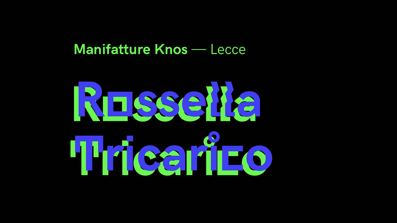Intervista a Rossella Tricarico — Manifatture Knos (Lecce)